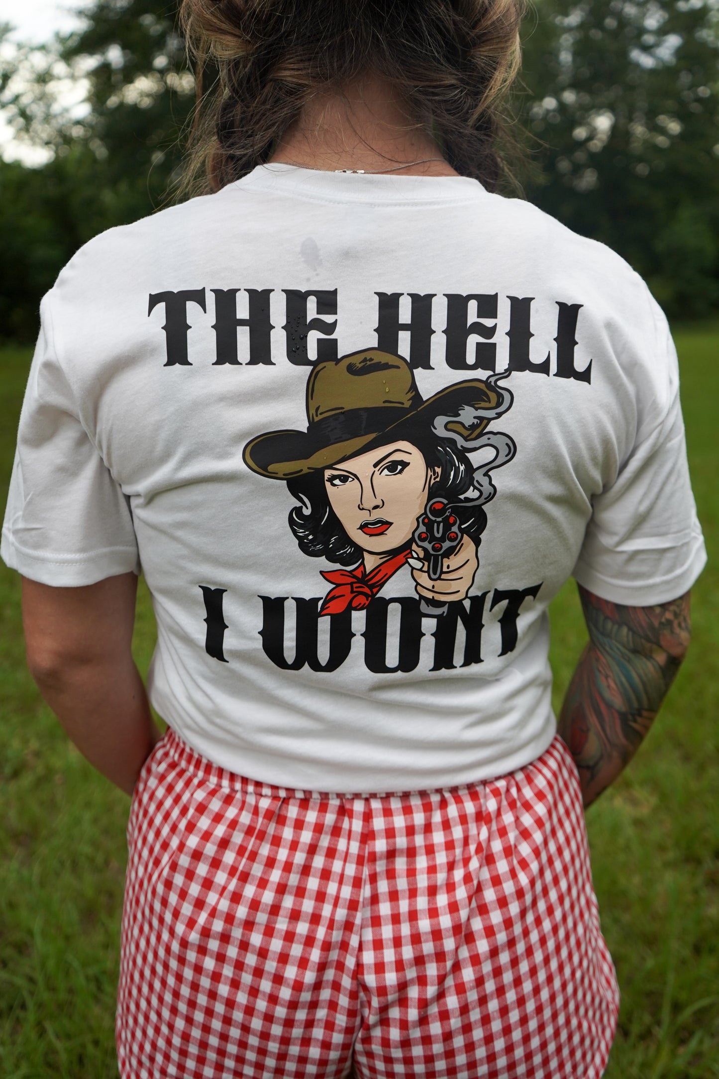 The Hell I Won't T-Shirt